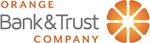 Orange Investment Advisors Appoints Dynamic Leadership Team to Capitalize on Strategic Alignment with Orange Bank & Trust Company